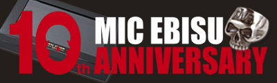 MIC EBISU 10th Anniversary